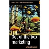 Out Of The Box Marketing by David Abindon